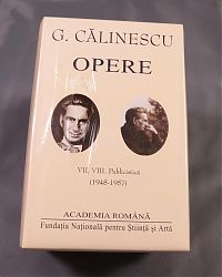 George CALINESCU Opere Vol. VII-VIII Publicistica