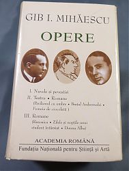 Gib. I. MIHAESCU Opere Vol I-III