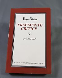 Eugen SIMION Fragmente Critice Vol V