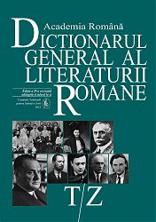 FNSA Dicţionarul general al literaturii romane,  T-Z