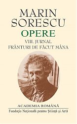 Marin SORESCU Jurnal - Frânturi de făcut mâna