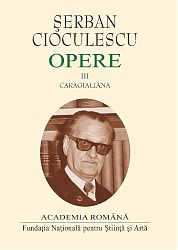 Serban CIOCULESCU Opere Vol. III