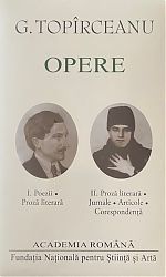 George TOPÎRCEANU Opere Vol I-II