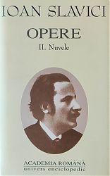 Ioan SLAVICI Opere Vol I-II