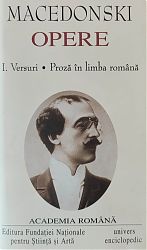 Alexandru MACEDONSKI Opere Vol I-II