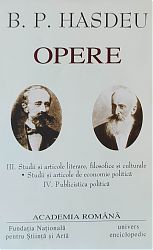 B.P. HASDEU Opere Vol. III-IV