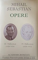 Mihail SEBASTIAN Opere Vol III-IV