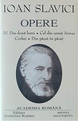 Ioan SLAVICI Opere Vol III-IV