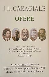 I. L. CARAGIALE Opere Vol. I-V