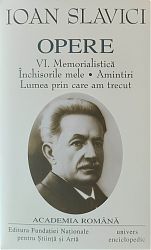 Ioan SLAVICI Opere Vol VI