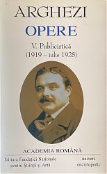 Tudor ARGHEZI Opere Vol. V-VI