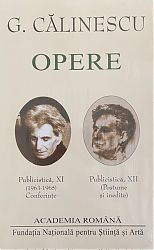 George CALINESCU Opere Vol. XI-XII Publicistica